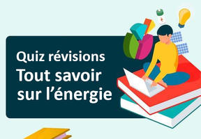 Quiz sur l'énergie révision brevet