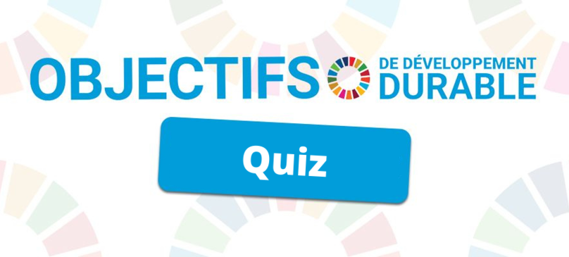 Quiz Objectifs Développement Durable